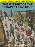 The Mystery of the Disappearing Dogs (eBook, ePUB)