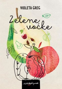 Zelene vocke (eBook, ePUB) - Greg, Violeta