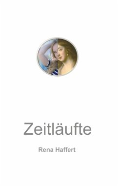 Zeitläufte - Haffert, Rena