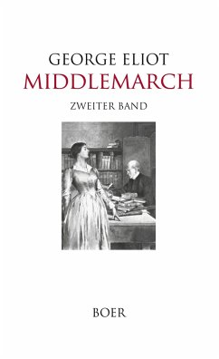 Middlemarch Band 2 - Eliot, George;Lehmann, Emil