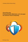 Cloud Security: Praxisorientierte Methoden und Lösungen für sicheres Cloud Computing (eBook, PDF)