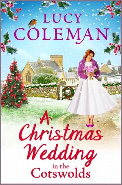 A Christmas Wedding in the Cotswolds (eBook, ePUB) - Coleman, Lucy