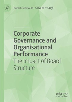 Corporate Governance and Organisational Performance - Tabassum, Naeem;Singh, Satwinder