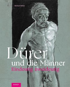 Dürer und die Männer - Bröker, Reinhard