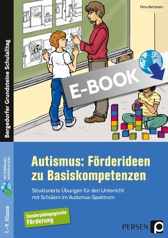Autismus: Förderideen zu Basiskompetenzen (eBook, PDF) - Reichstein, Petra