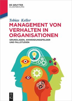 Management von Verhalten in Organisationen - Keller, Tobias