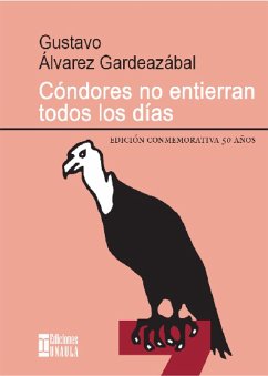 Cóndores no entierran todos los días (eBook, ePUB) - Álvarez Gardeazábal, Gustavo