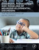 Diagnosis, Management and Modeling of Neurodevelopmental Disorders (eBook, ePUB)