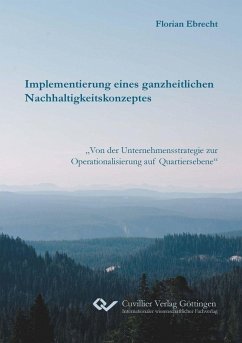 Implementierung eines ganzheitlichen Nachhaltigkeitskonzeptes (eBook, PDF)