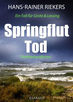 Springfluttod. Ostfrieslandkrimi - Riekers, Hans-Rainer