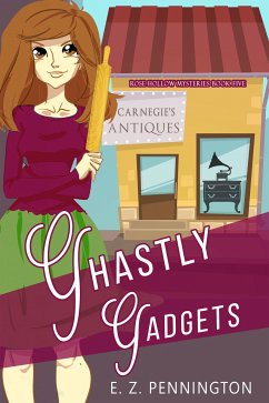 Ghastly Gadgets (eBook, ePUB) - Pennington, E.Z.