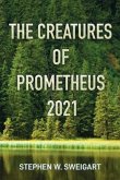 THE CREATURES OF PROMETHEUS 2021 (eBook, ePUB)