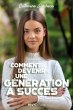 Comment devenir une génération à... - Bild 1