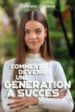 Comment devenir une génération à succès (fixed-layout eBook, ePUB) - Pacheco Chaves, Catherine