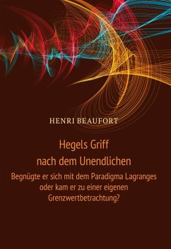 Hegels Griff nach dem Unendlichen - Beaufort, Henri