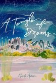 A Tangle of Dreams (eBook, ePUB) A Tangle of Dreams (eBook, ePUB)