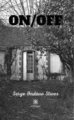 On/Off (eBook, ePUB) - Ondoua Stives, Serge