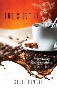 God's Got It (eBook, ePUB) - Powell, Sheri