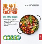Die Anti-Entzündungs-Strategie - Das Kochbuch (eBook, ePUB)