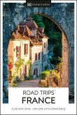DK Eyewitness Road Trips France (eBook, ePUB)