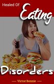 Healed Of Eating Disorders (eBook, ePUB)