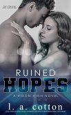 Ruined Hopes (Rixon High, #3) (eBook, ePUB)