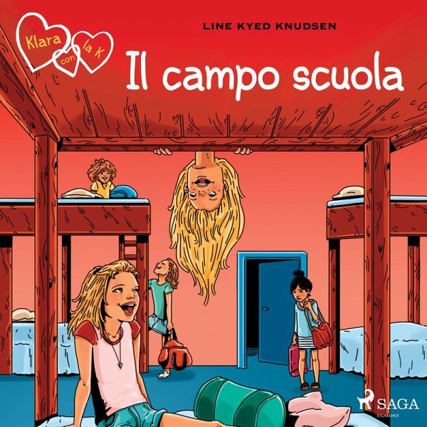 Klara con la K 9 - Il campo scuola (MP3-Download) Klara con la K 9 - Il campo scuola (MP3-Download)