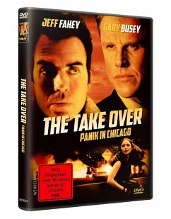 The Take Over - Panik In Chicago - Fahey,Jeff & Busey,Gary