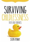 Surviving Childlessness: Faith and Furbabies (eBook, ePUB)