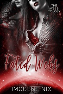 Fated Webs (The Webs Series, #1) (eBook, ePUB) - Nix, Imogene