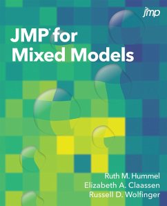 JMP for Mixed Models (eBook, ePUB) - Hummel, Ruth; Claassen, Elizabeth A.; Wolfinger, Russell D.