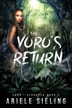 Voro's Return (Land of Szornyek, #5) (eBook, ePUB) - Sieling, Ariele