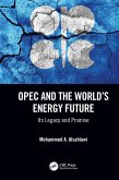 OPEC and the World's Energy Future