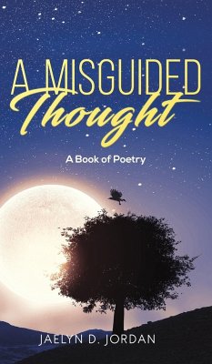 A Misguided Thought - Jordan, Jaelyn D.