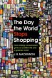 The Day the World Stops Shopping - Bild 1