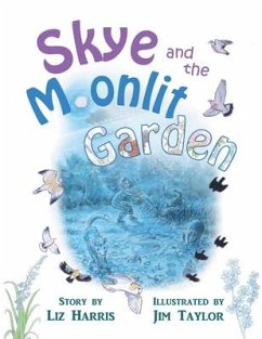 Skye and the Moonlit Garden - Harris, Liz