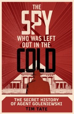 The Spy who was left out in the Cold - Tate, Tim