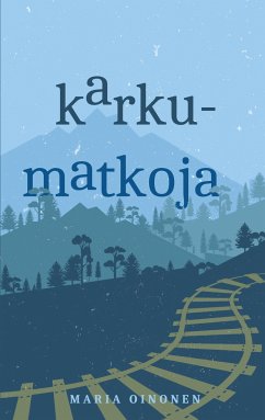 Karkumatkoja - Oinonen, Maria