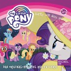 Folge 18: Rarity will dazu gehören / Spike wird raffgierig (Das Original Hörspiel zur TV-Serie) (MP3-Download)