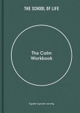 The Calm Workbook The Calm Workbook