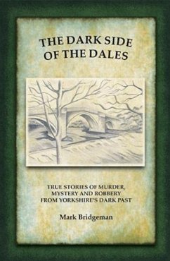 The Dark Side of the Dales - Bridgeman, Mark