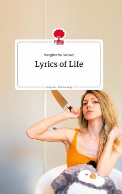 Lyrics of Life. Life is a Story - story.one - Wessel, Margherita