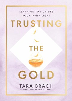 Trusting the Gold - Brach, Tara