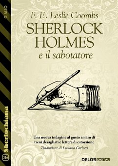 Sherlock Holmes e il sabotatore (eBook, ePUB) - E. Leslie Coombs, F.