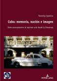 Cuba: memoria, nación e imagen