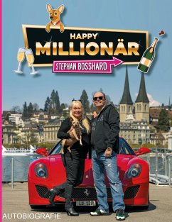 HAPPY MILLIONÄR - Bosshard, Stephan