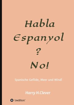 Habla, Espanyol? No! - H.Clever, Harry