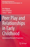 Peer Play and Relationships in Early Childhood