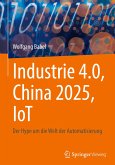 Industrie 4.0, China 2025, IoT