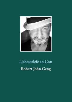 Liebesbriefe an Gott